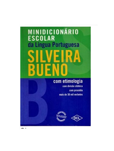 MINIDICIONÁRIO ESCOLAR LINGUA PORTUGUESA SILVEIRA